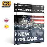 AK Interactive 250 Modelling Full Ahead 2 New Orleans Class # 895
