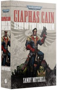 Games Workshop Ciaphas Cain: Hero of the Imperium (Paperback) # 402