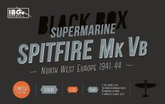 IBG Models 1/72 Supermarine Spitfire Mk.Vb - North West Europe 1941-44 - Black Box Limited Edition # 72591